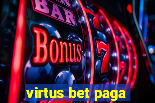 virtus bet paga